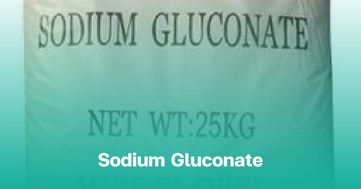 Sodium Gluconate